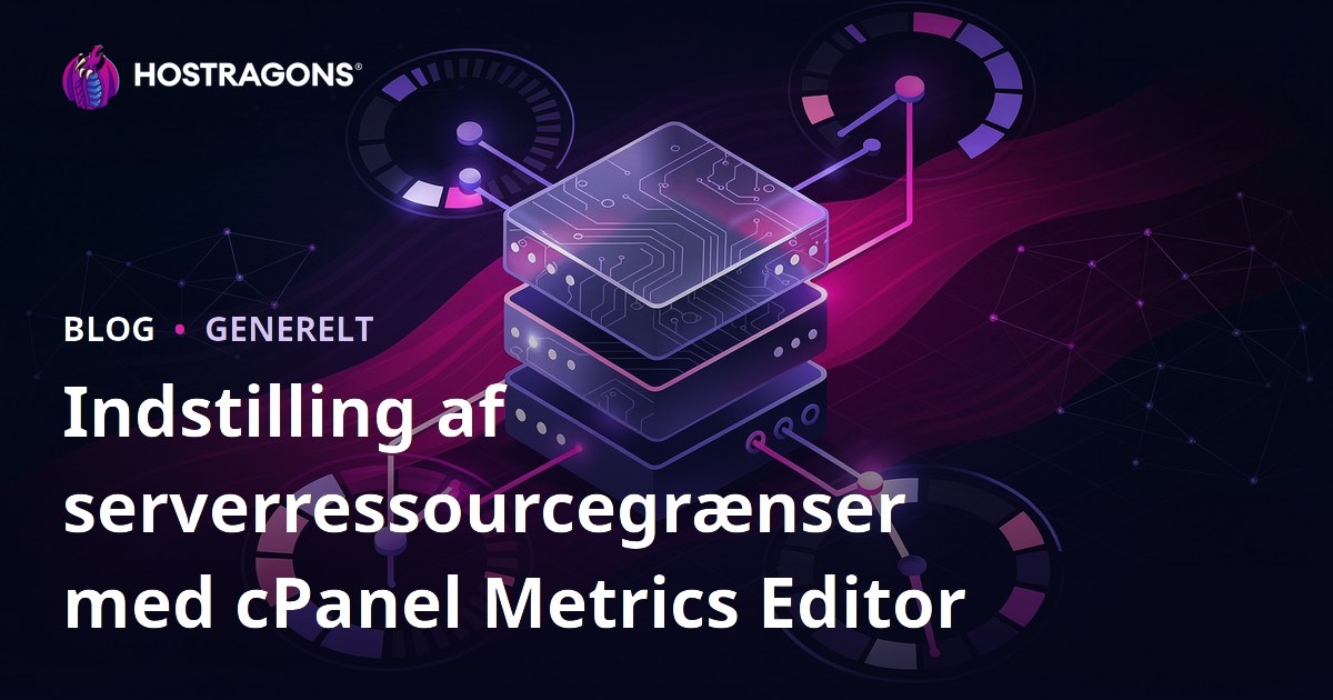 Indstilling af serverressourcegrænser med cPanel Metrics Editor