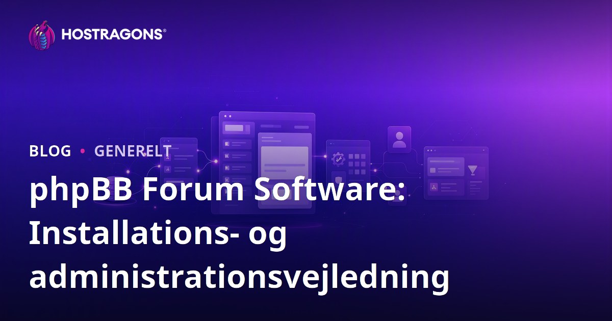 phpBB Forum Software: Installations- og administrationsvejledning