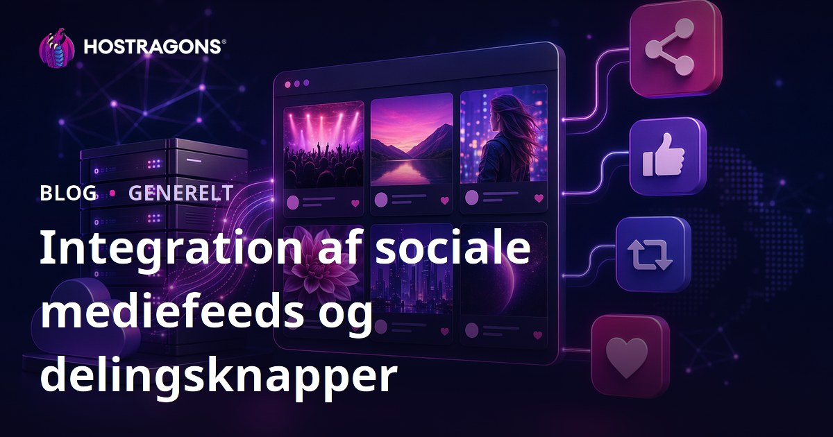 Integration af sociale mediefeeds og delingsknapper