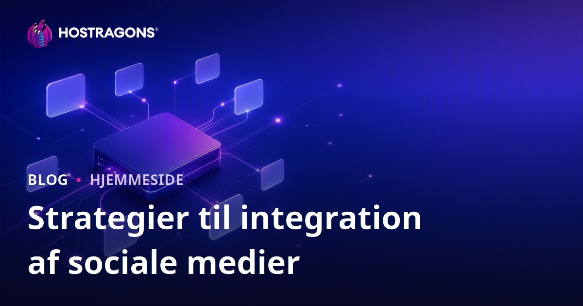 Strategier til integration af sociale medier
