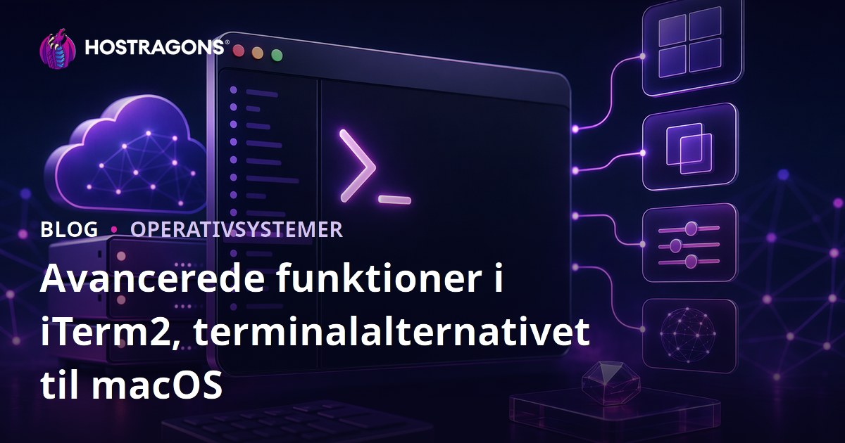 Avancerede funktioner i iTerm2, terminalalternativet til macOS