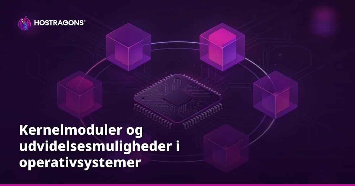 Kernelmoduler og udvidelsesmuligheder i operativsystemer