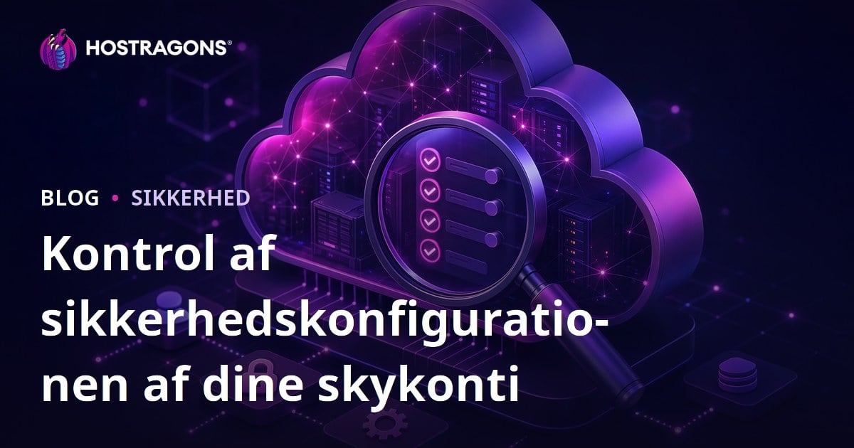 Kontrol af sikkerhedskonfigurationen af dine skykonti