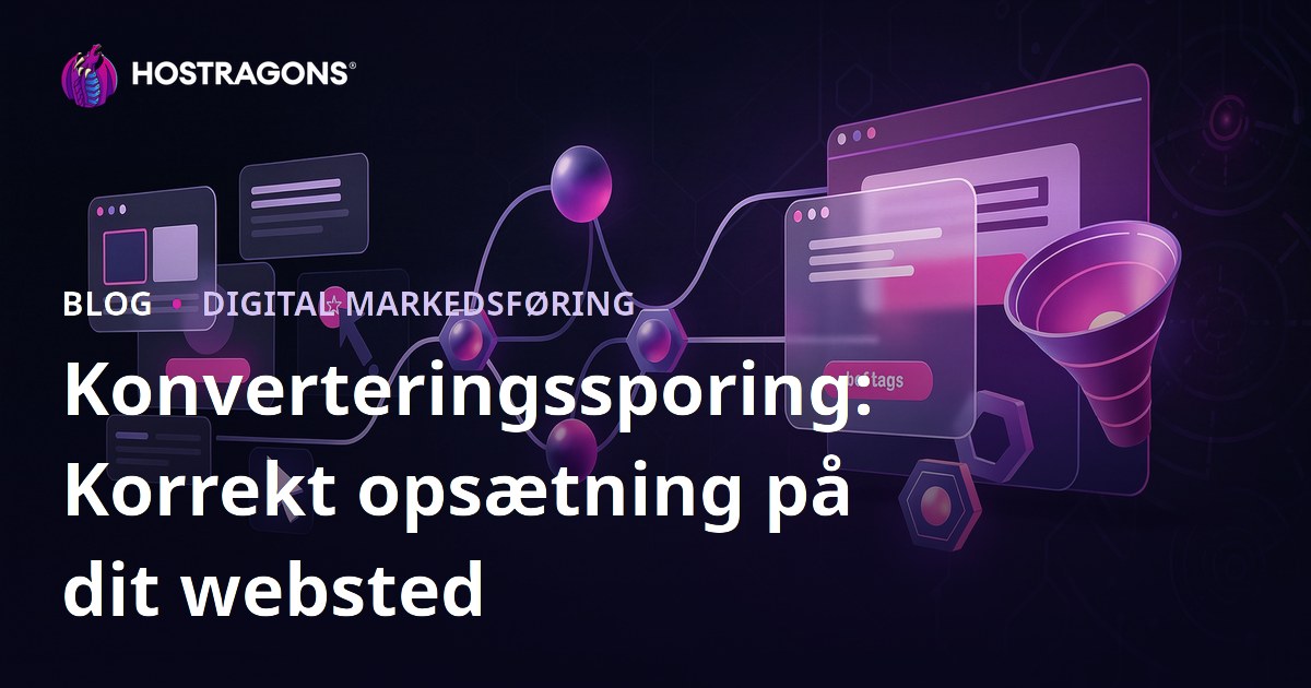 Konverteringssporing: Korrekt opsætning på dit websted