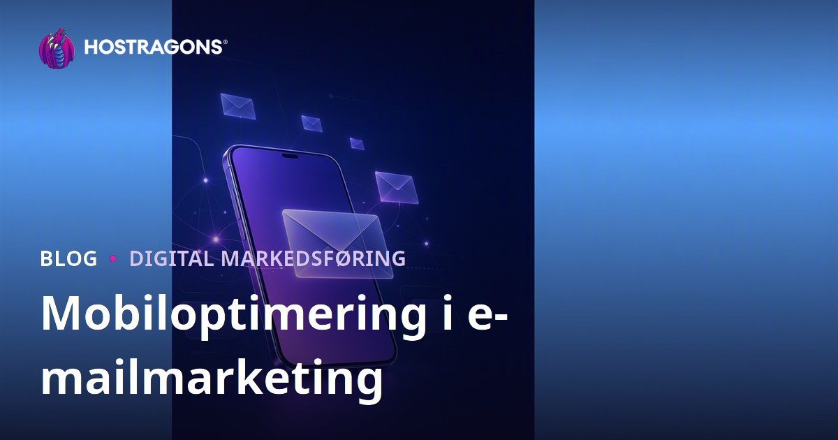 Mobiloptimering i e-mailmarketing