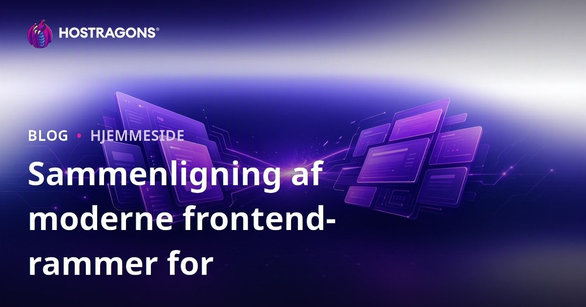 Sammenligning af moderne frontend-rammer for