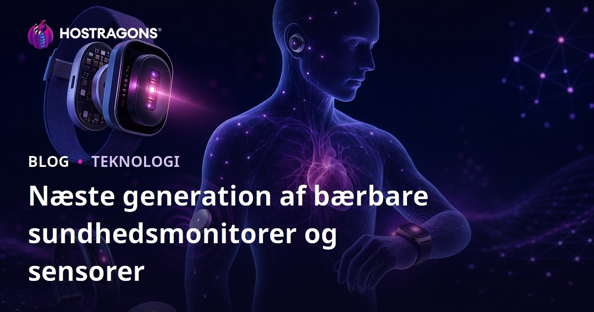 Næste generation af bærbare sundhedsmonitorer og sensorer