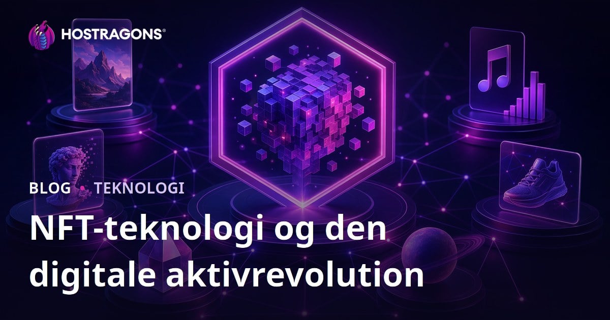 NFT-teknologi og den digitale aktivrevolution