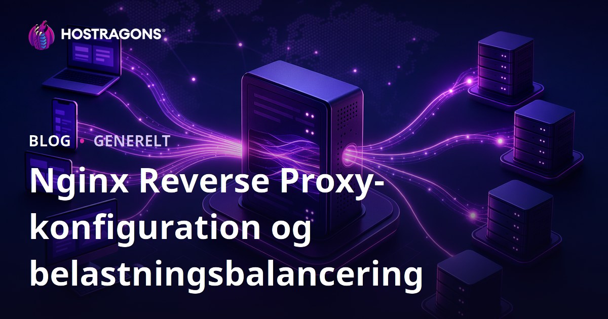 Nginx Reverse Proxy-konfiguration og belastningsbalancering