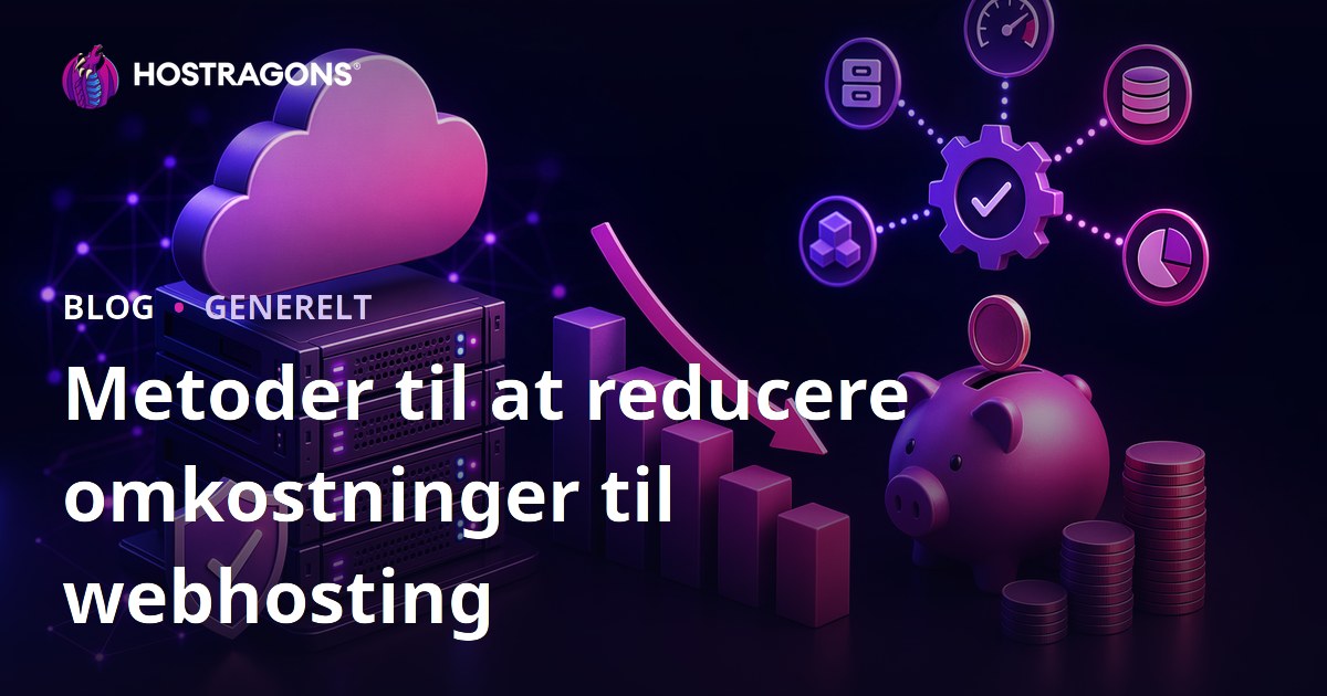 Metoder til at reducere omkostninger til webhosting