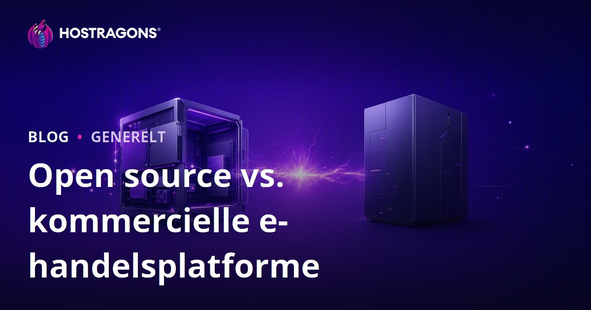 Open source vs. kommercielle e-handelsplatforme