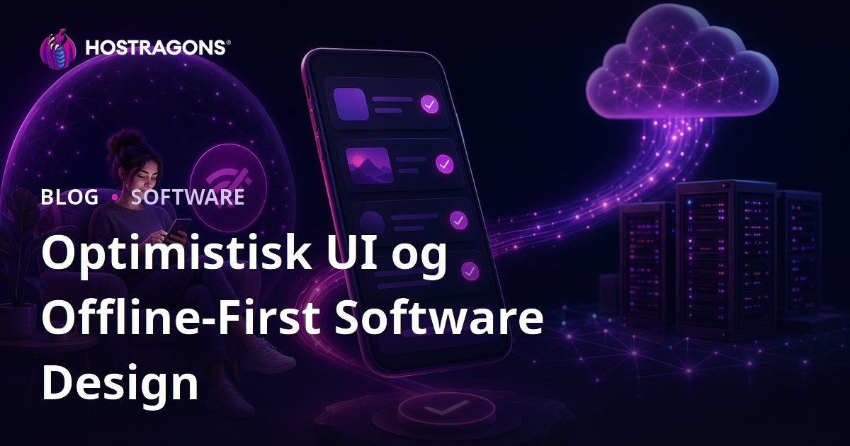 Optimistisk UI og Offline-First Software Design
