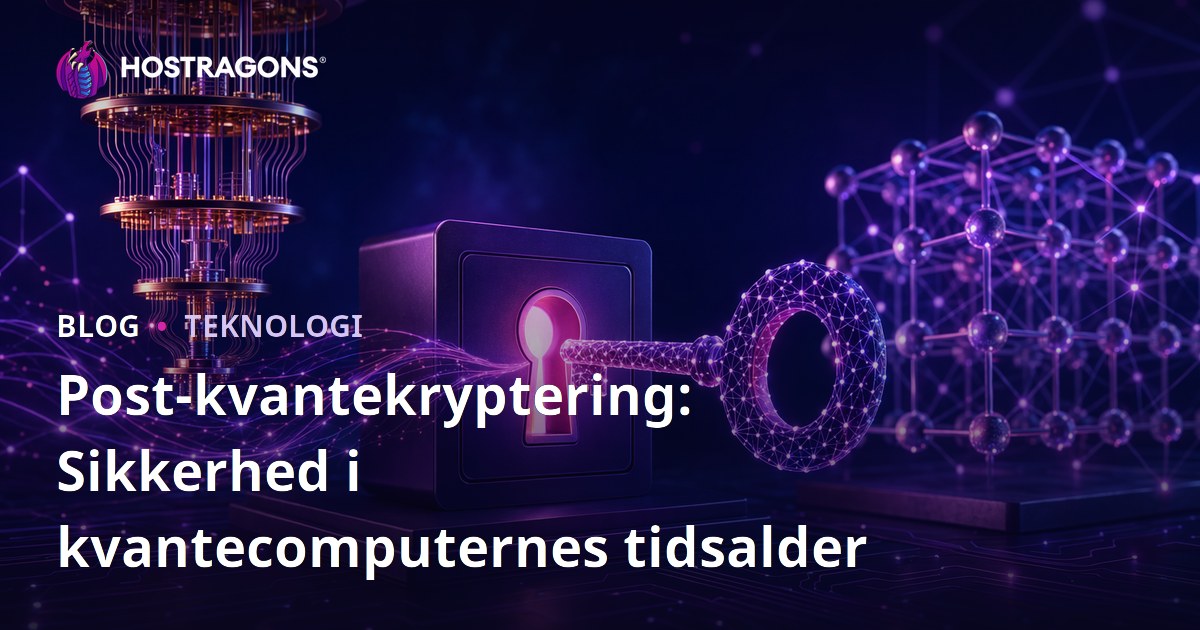 Post-kvantekryptering: Sikkerhed i kvantecomputernes tidsalder