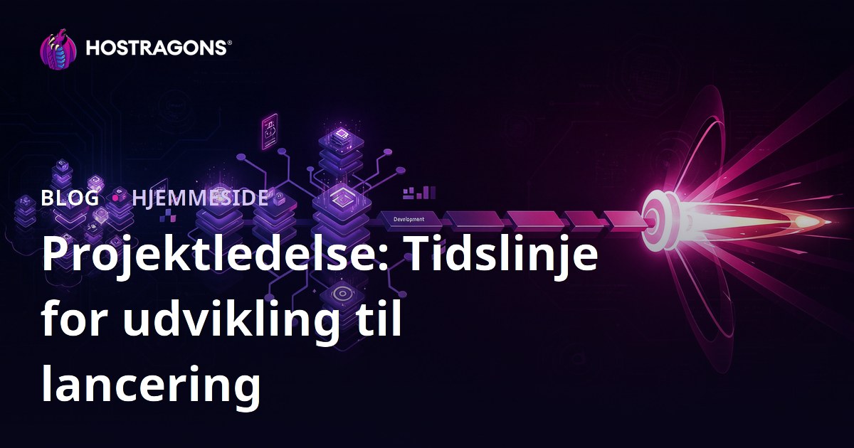 Projektledelse: Tidslinje for udvikling til lancering