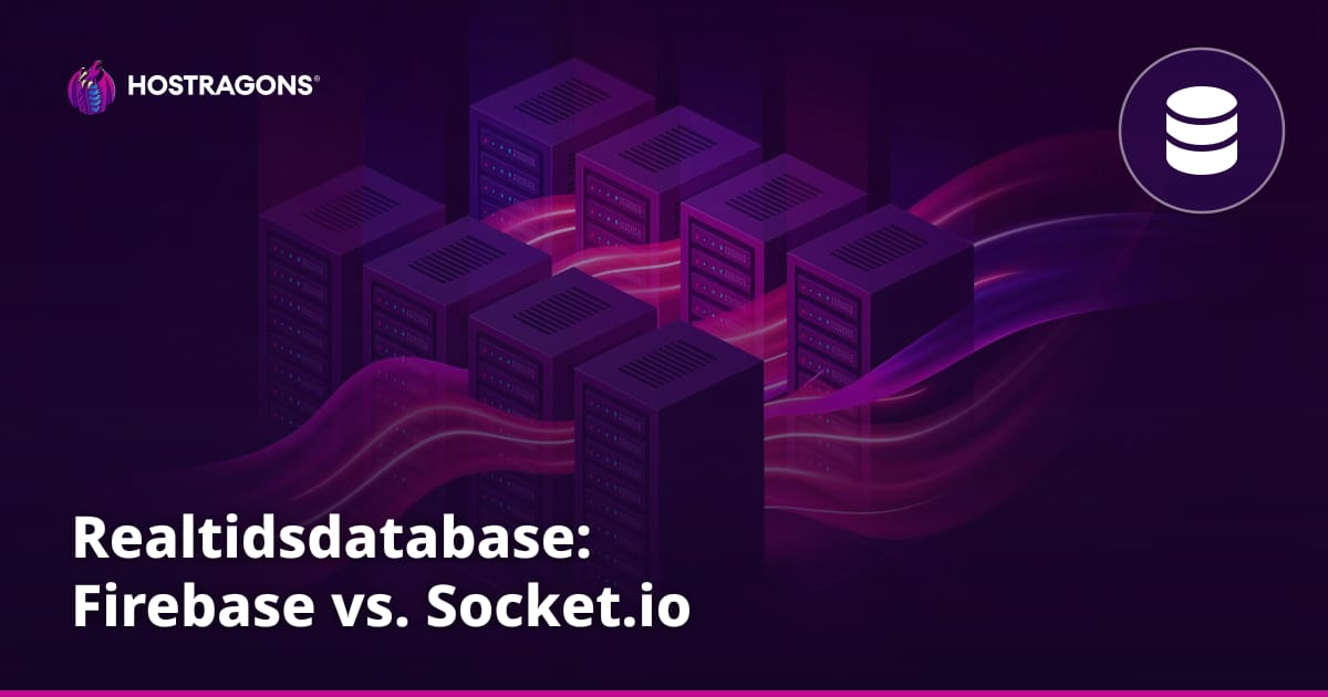 Realtidsdatabase: Firebase vs. Socket.io