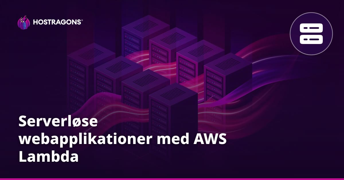 Serverløse webapplikationer med AWS Lambda