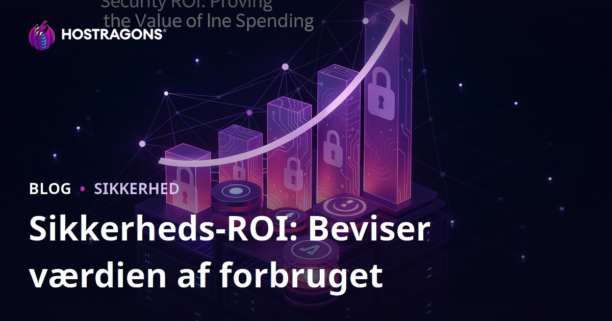 Sikkerheds-ROI: Beviser værdien af forbruget