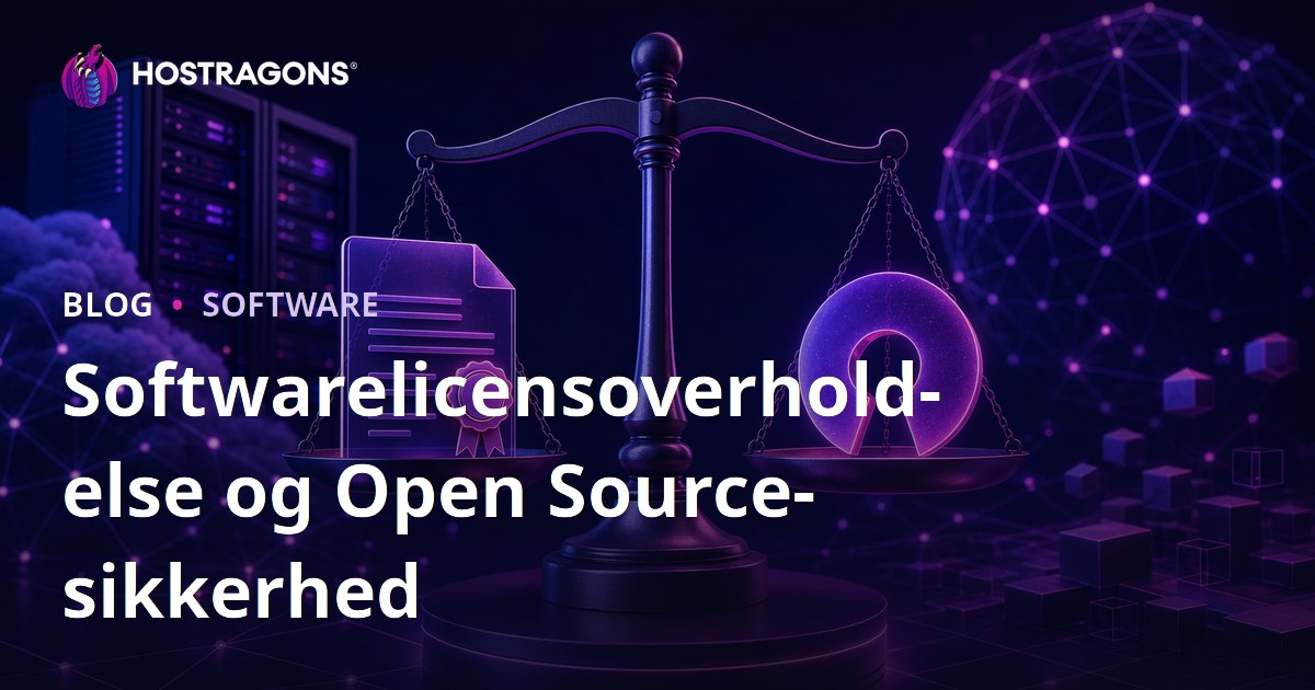 Softwarelicensoverholdelse og Open Source-sikkerhed