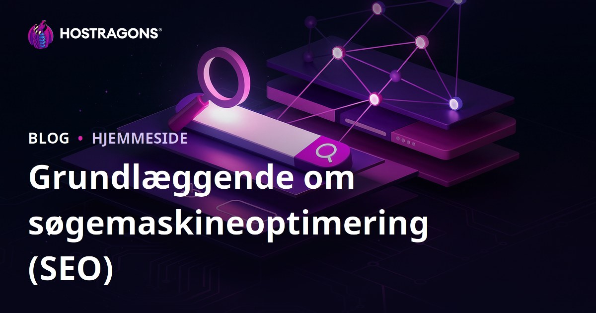 Grundlæggende om søgemaskineoptimering (SEO)