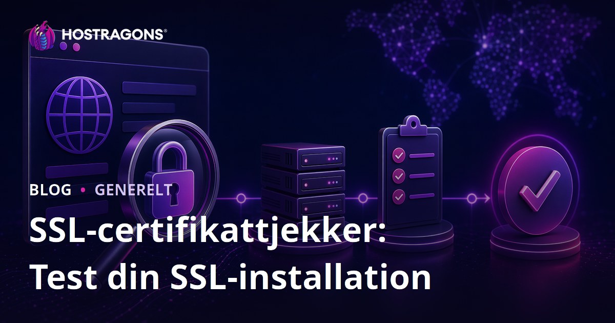 SSL-certifikattjekker: Test din SSL-installation