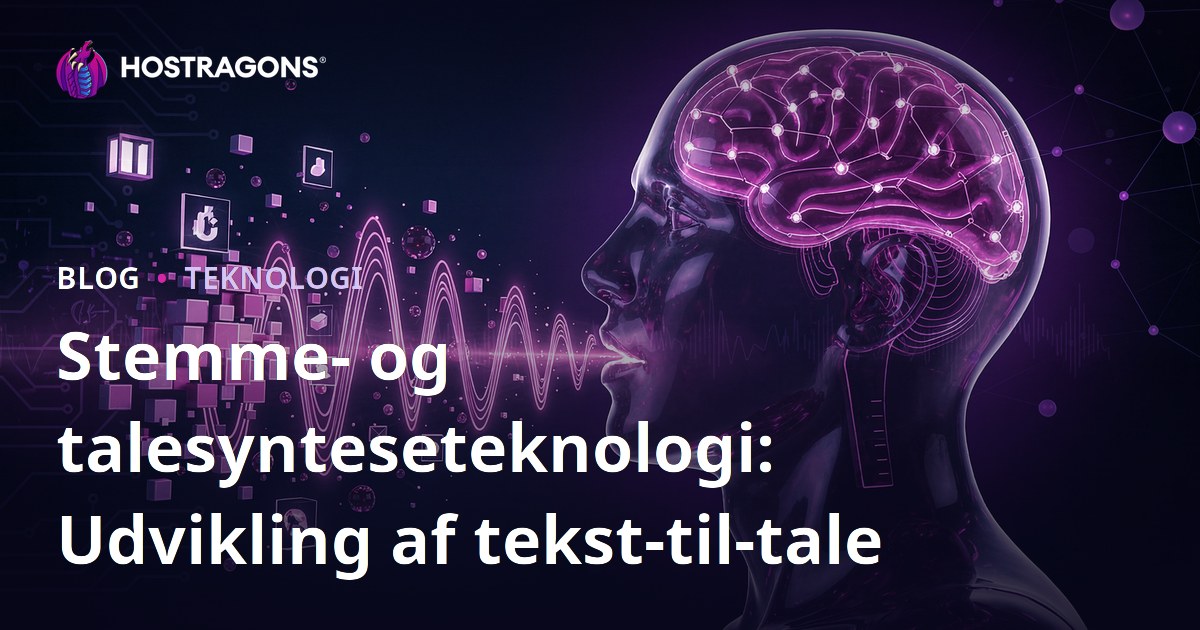 Stemme- og talesynteseteknologi: Udvikling af tekst-til-tale