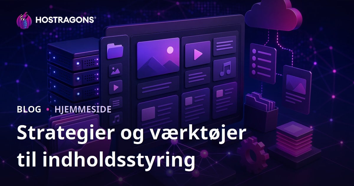 Strategier og værktøjer til indholdsstyring