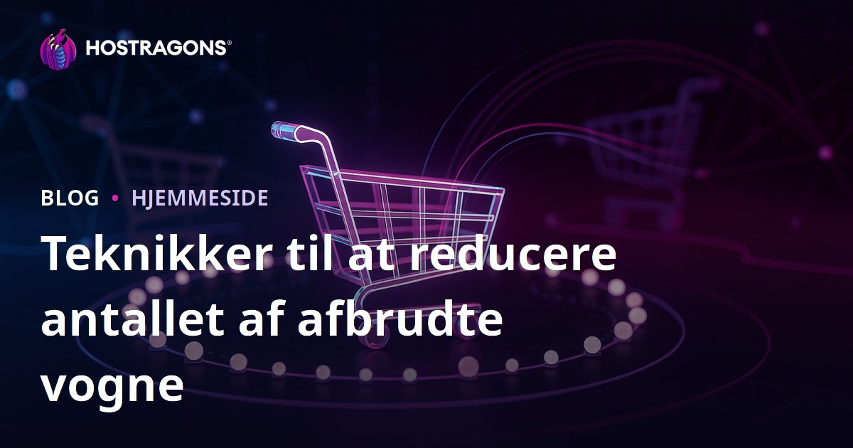 Teknikker til at reducere antallet af afbrudte vogne