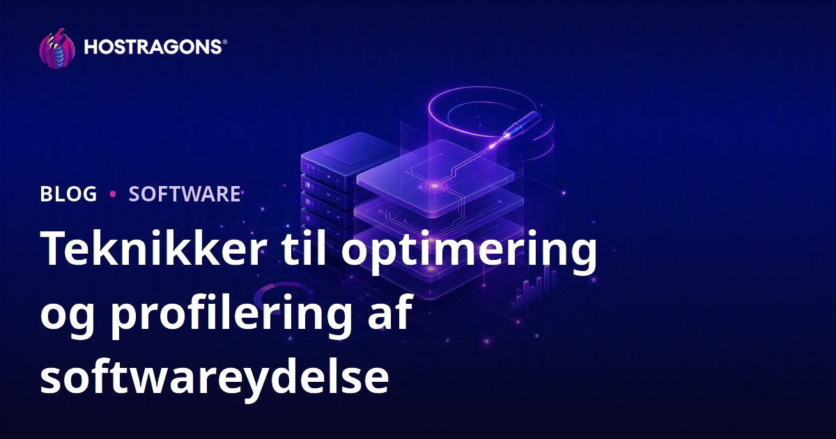 Teknikker til optimering og profilering af softwareydelse