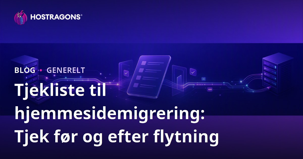 Tjekliste til hjemmesidemigrering: Tjek før og efter flytning