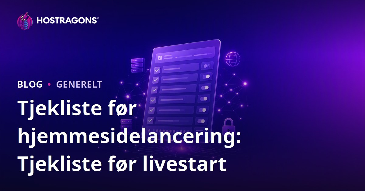 Tjekliste før hjemmesidelancering: Tjekliste før livestart