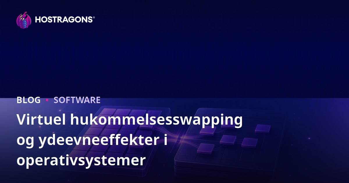 Virtuel hukommelsesswapping og ydeevneeffekter i operativsystemer