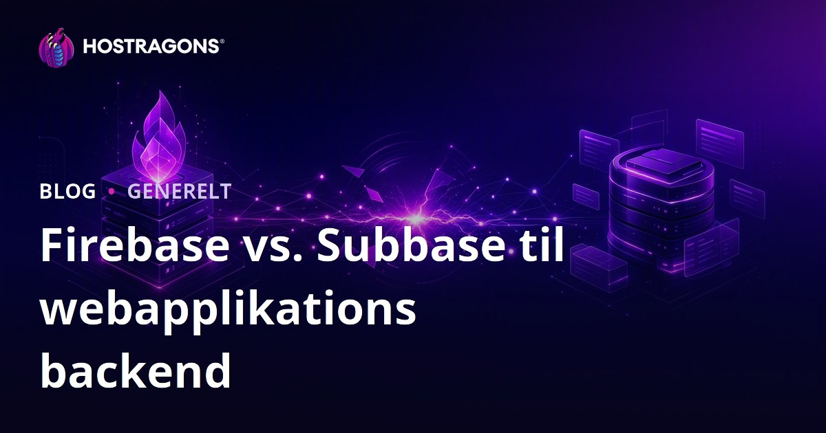 Firebase vs. Subbase til webapplikations backend