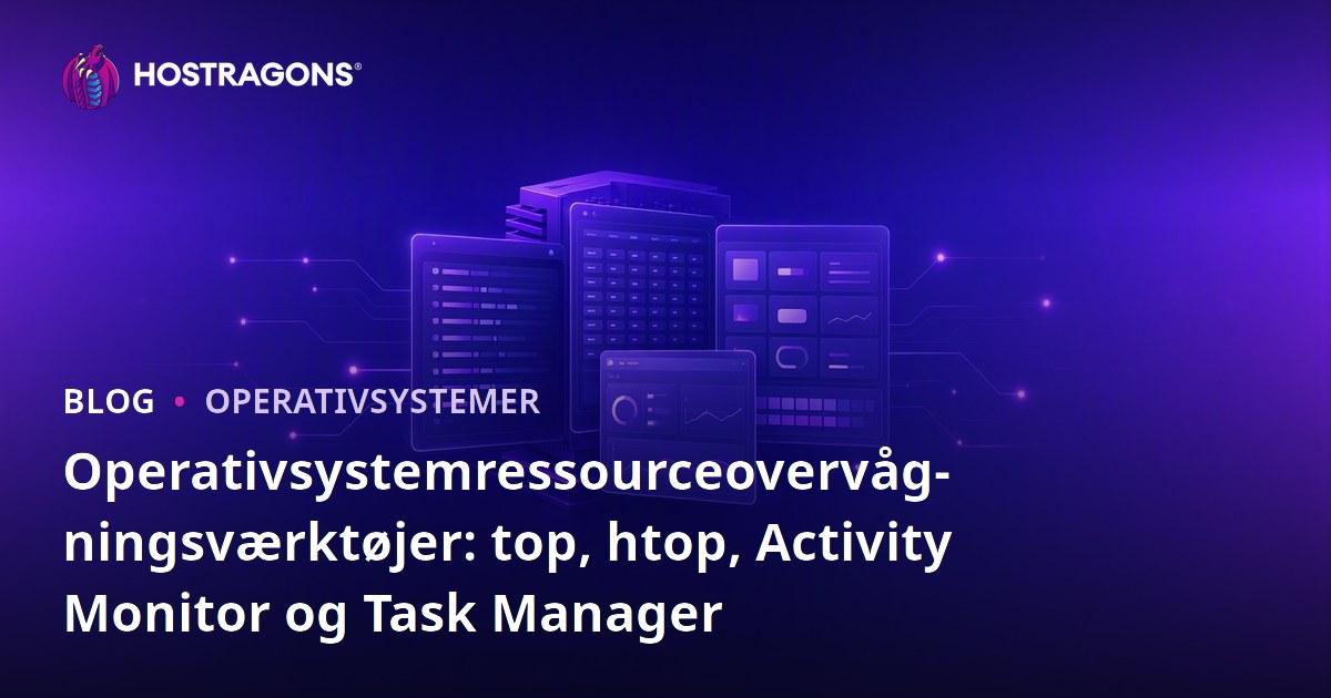 Operativsystemressourceovervågningsværktøjer: top, htop, Activity Monitor og Task Manager