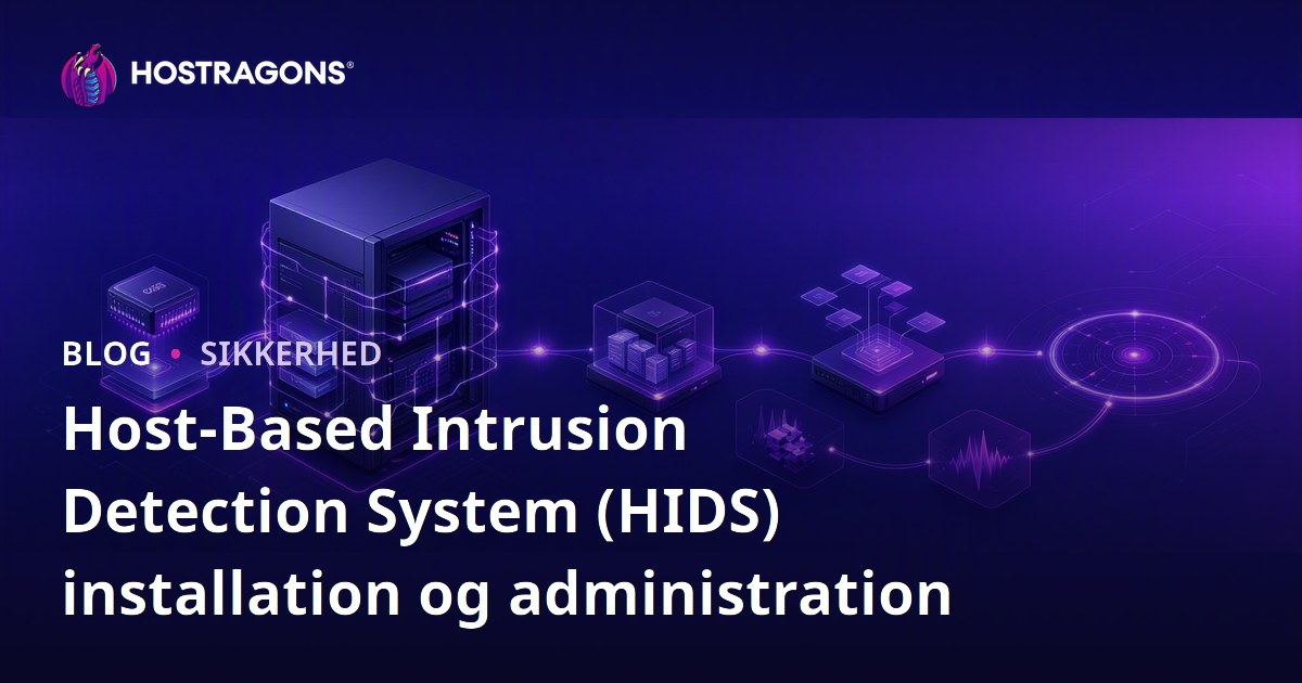 Host-Based Intrusion Detection System (HIDS) installation og administration