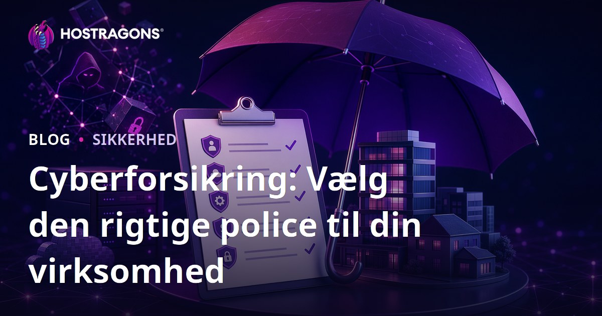 Cyberforsikring: Vælg den rigtige police til din virksomhed