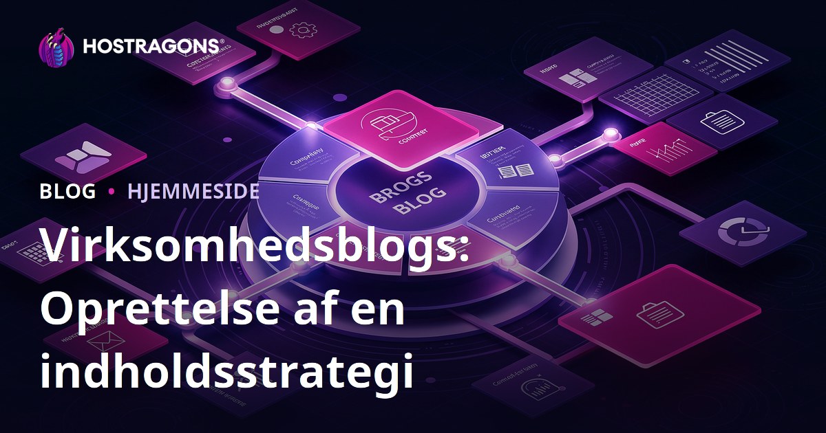 Virksomhedsblogs: Oprettelse af en indholdsstrategi