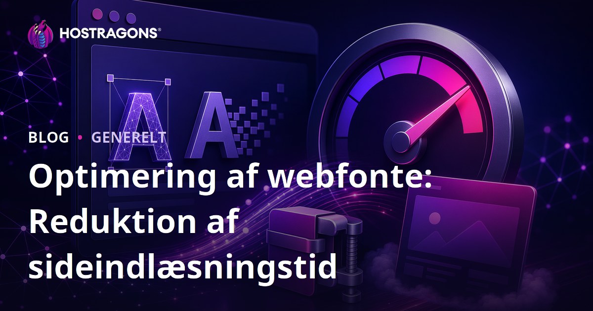 Optimering af webfonte: Reduktion af sideindlæsningstid