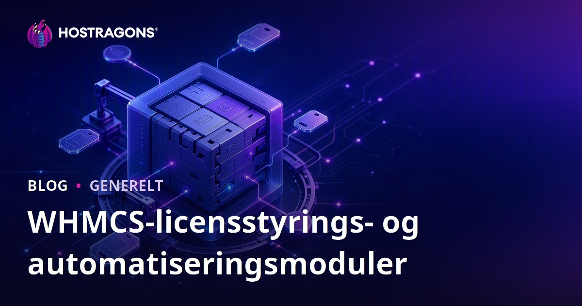WHMCS-licensstyrings- og automatiseringsmoduler