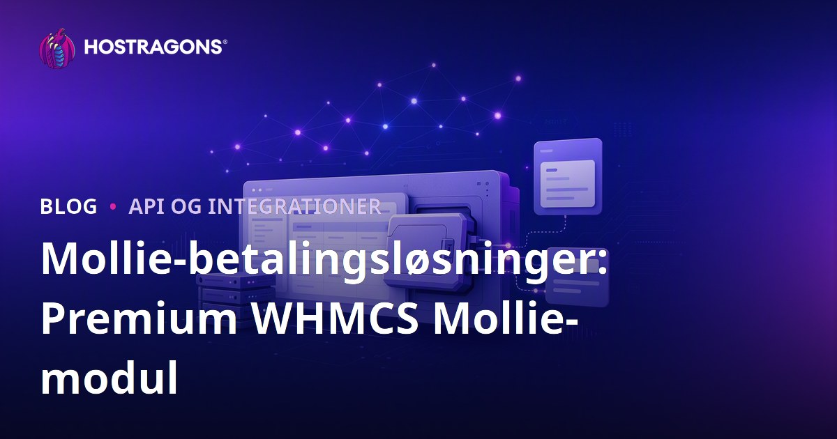 Mollie-betalingsløsninger: Premium WHMCS Mollie-modul