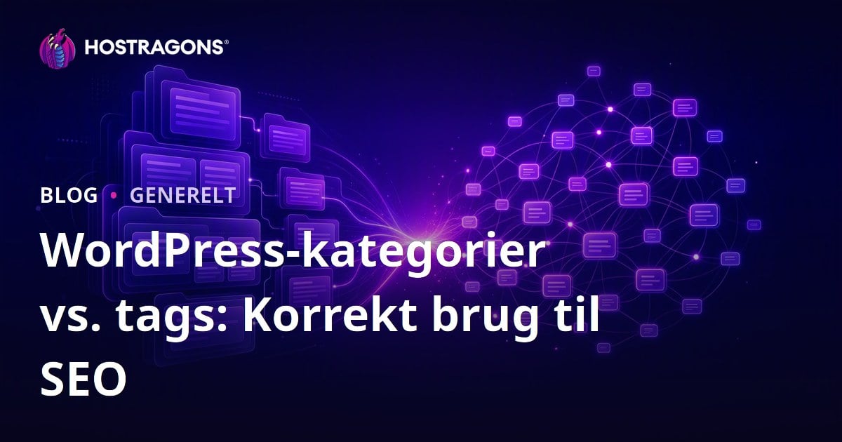 WordPress-kategorier vs. tags: Korrekt brug til SEO