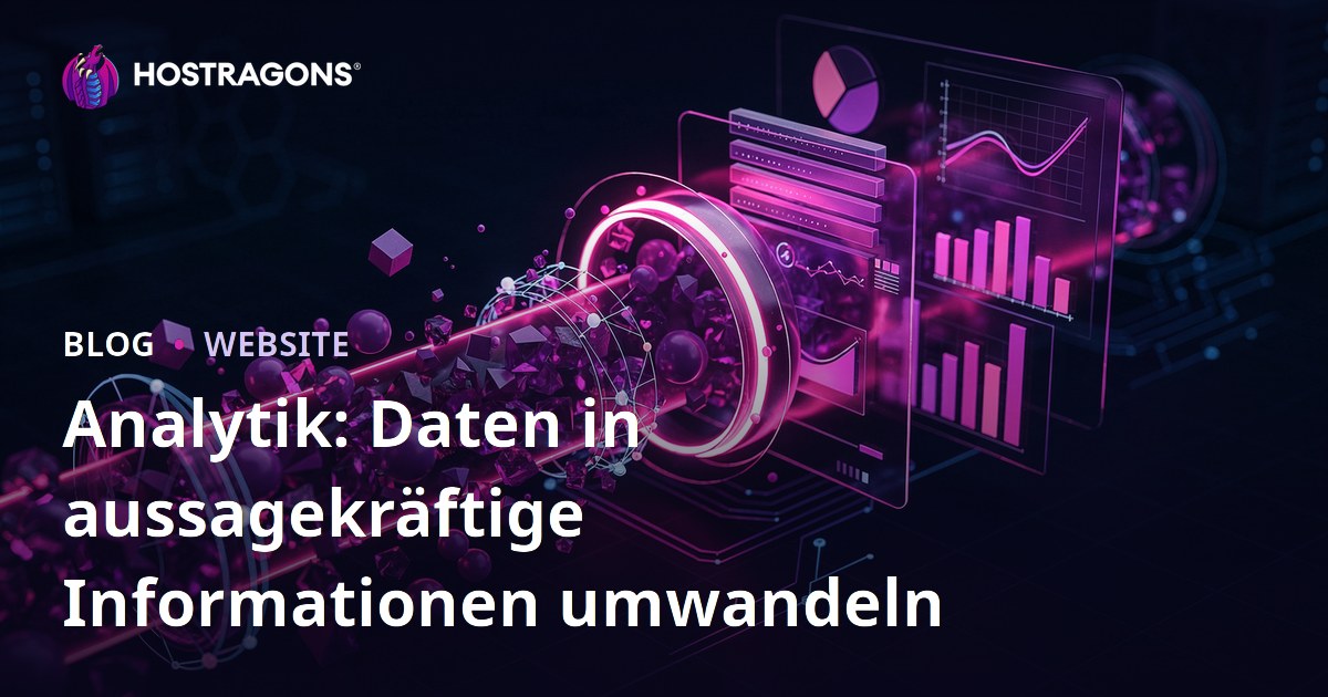 Analytik: Daten in aussagekräftige Informationen umwandeln