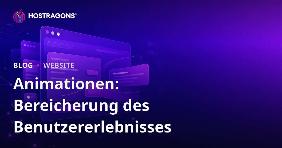 Animationen: Bereicherung des Benutzererlebnisses