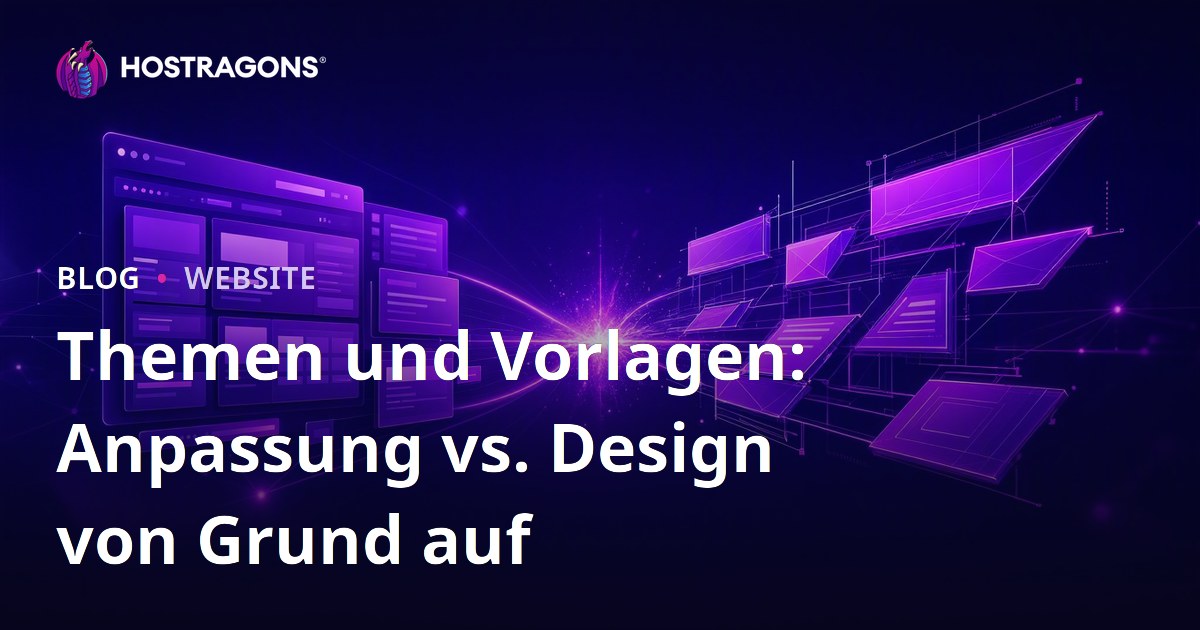 Themen und Vorlagen: Anpassung vs. Design von Grund auf