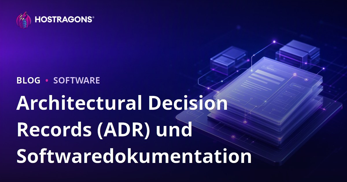 Architectural Decision Records (ADR) und Softwaredokumentation