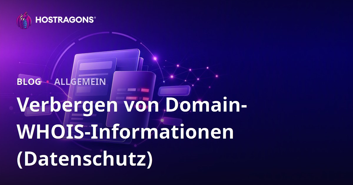 Verbergen von Domain-WHOIS-Informationen (Datenschutz)