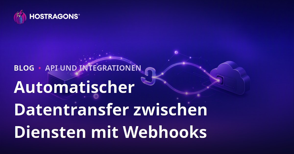 Automatischer Datentransfer zwischen Diensten mit Webhooks