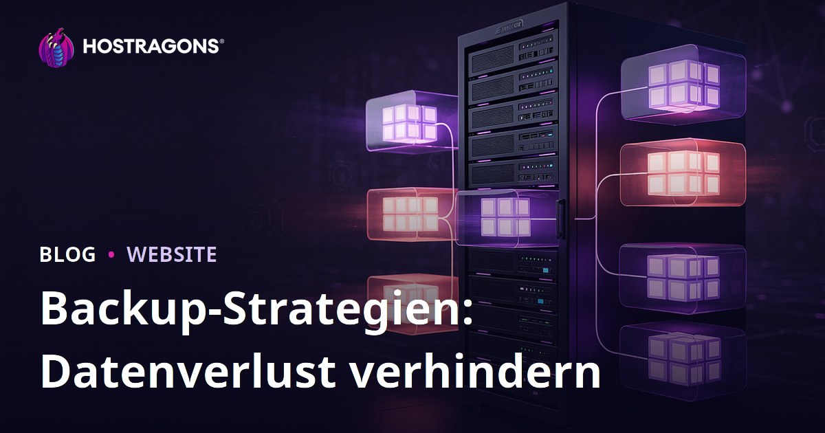 Backup-Strategien: Datenverlust verhindern