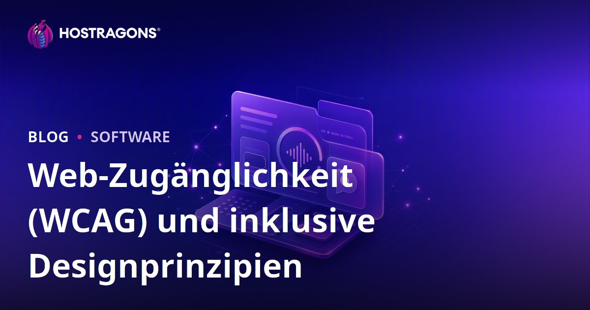 Web-Zugänglichkeit (WCAG) und inklusive Designprinzipien