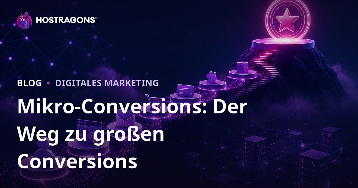 Mikro-Conversions: Der Weg zu großen Conversions