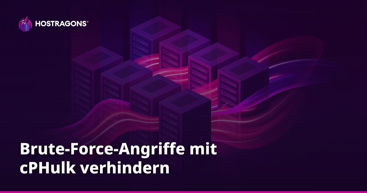 Brute-Force-Angriffe mit cPHulk verhindern